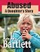 Abused -- A Daughter's Story
