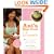 Ani's Raw Food Desserts: 85 Easy, Delectable Sweets and Treats: 85 Easy, Delectable Living Foods Desserts