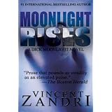 Moonlight Rises (A Dick Moonlight Thriller)