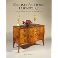 British Antique Furniture: 6th Edition with Prices and Reasons for Value