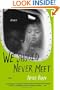 We Should Never Meet: Stories