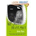 We Should Never Meet: Stories