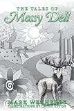 The tales of Mossy Dell