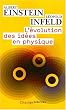 L'�volution des id�es en physique : Des premiers concepts aux th�ories de la relativit� et des quanta