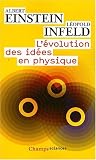 L'évolution des idées en physique : Des premiers concepts aux théories de la relativité et des quanta