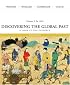 Discovering the Global Past: A Look at the Evidence, Volume I: To 1650