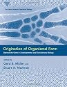 Origination of Organismal Form: Beyond the Gene in Developmental and Evolutionary Biology (Vienna Series in Theoretical Biology)