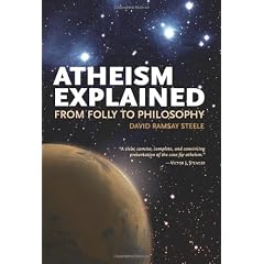 Atheism Explained: From Folly to Philosophy