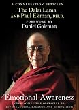 Emotional Awareness: Overcoming the Obstacles to Psychological Balance and Compassion