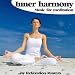 Inner Harmony : Music for Relaxation