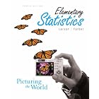 Elementary Statistics: Picturing the World (4th Edition) (MyStatLab Series) by Ron Larson and Elizabeth Farber