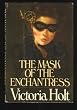 The Mask of the Enchantress