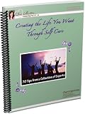 Create the Life You Want Through Self Care