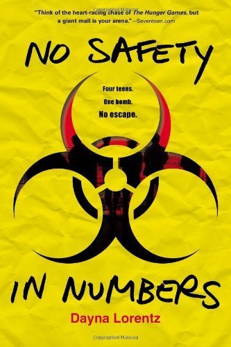 No Safety in Numbers by Lorentz, Dayna (2013) Paperback