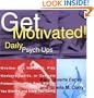 Get Motivated!: Daily Psych-Ups