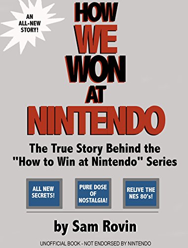 How We Won at Nintendo: The True Story Behind the 