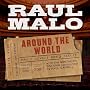 Around the World von Raul Malo