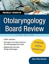 Otolaryngology Board Review: Pearls of Wisdom, Third Edition