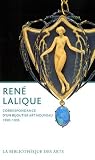 Revue Editions La Bibliothèque des Arts  / René Lalique : Correspondance d'un bijoutier Art nouveau 1890-1908
