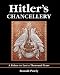 Hitler's Chancellery: A Palace to Last a Thousand Years
