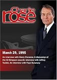 Charlie Rose with Henry Cisneros; Larry Agran & Osborn Elliott; Jeffrey Toobin; Faye Dunaway (March 29, 1995)