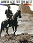 Where God Put the West: Movie Making in the Desert
