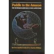 Paddle to the Amazon ~ Don Starkell
