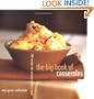 The Big Book of Casseroles: 250 Recipes for Serious Comfort Food