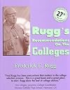 Rugg's Recommendations on the Colleges - 23rd Edition (Rugg's Recommendations on the Colleges)