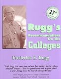 Rugg's Recommendations on the College, 27th Edition (Rugg's Recommendations on the Colleges)