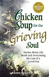 Chicken Soup for the Grieving Soul