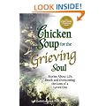 Chicken Soup for the Grieving Soul (Chicken Soup for the Soul (Paperback Health Communications))
