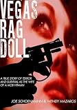Vegas Rag Doll: A True Story of Terror and Survival as a Mob Hitmans Wife