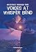 Voices at Whisper Bend (Mysteries Through Time)