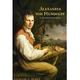 Alexander von Humboldt: A Metabiography