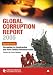 Global Corruption Report 2005: Special Focus: Corruption in Construction and Post-conflict Reconstruction - Transparency International