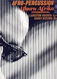 Afro-Percussion Uhuru Afrika (Freedom Africa) with Lyrics By Langston Hughes, Music By Randy Weston. Lp