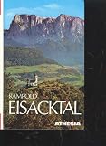 Produkt-Bild: Rampold Eisacktal: Landschaft zwischen Firn und Reben. Auf alten und neuen Wegen vom Brenner nach Bozen, Athesia, 442 Seiten, Bilder