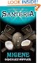 Leyendas de la Santer�a: Pataki (Spanish Edition)