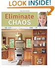 Eliminate Chaos: The 10-Step Process to Organize Your Home and Life