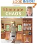 Eliminate Chaos: The 10-Step Process to Organize Your Home and Life
