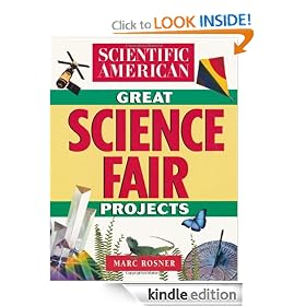 The Scientific American Book of Great Science Fair Projects