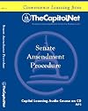 Senate Amendment Procedure (Capitol Learning Audio Course)