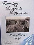 Turning back the pages in- Maid Marian Way