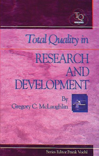 total quality in research and development the st lucie press total quality series