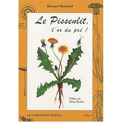 Le pissenlit, l'or du pr�, volume 3
