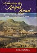 Following the Royal Road: A Guide to the Historic Camino Real de Tierra Adentro