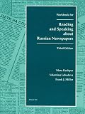 Reading & Speaking About Russian Newspapers (Focus Texts Series)