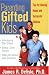 Parenting Gifted Kids: Tips for Raising Happy And Successful Children