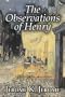 The Observations of Henry